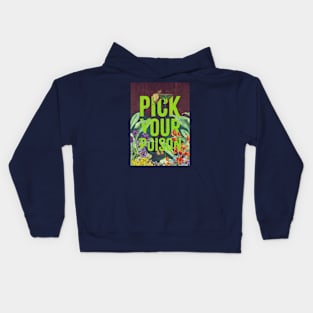 Pick Your Poison Kids Hoodie